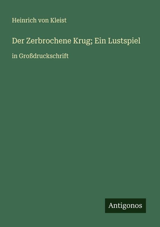 Produktbild: Der Zerbrochene Krug; Ein Lustspiel