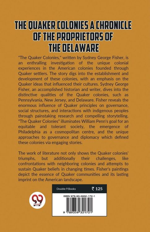 Produktbild: The Quaker Colonies a Chronicle Of The Proprietors Of The Delaware