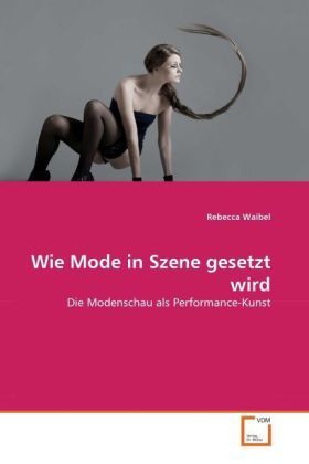 Produktbild: Waibel, R: Wie Mode in Szene gesetzt wird