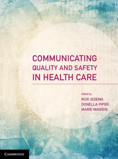 Produktbild: Communicating Quality and Safety in Health Care