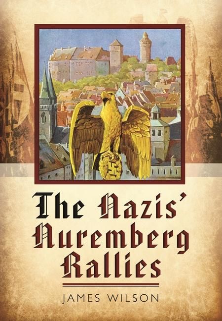 Produktbild: The Nazis' Nuremberg Rallies