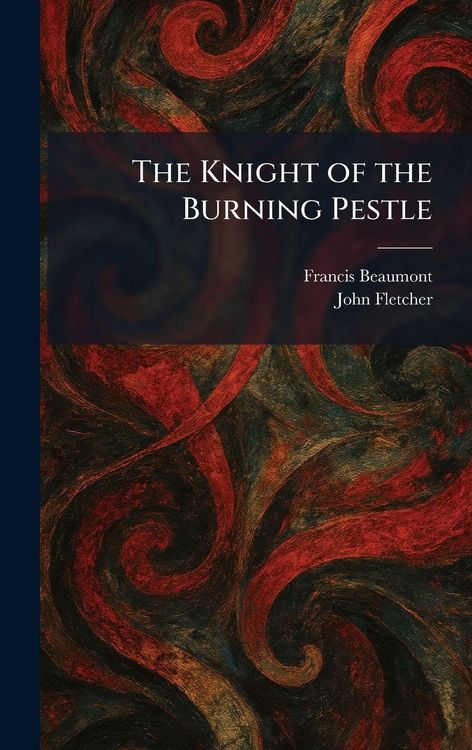 Produktbild: The Knight of the Burning Pestle