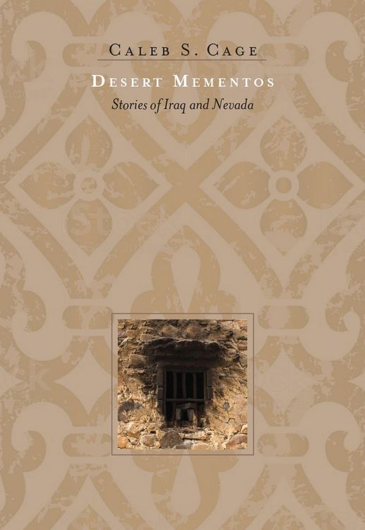 Produktbild: Desert Mementos: Stories of Iraq and Nevada
