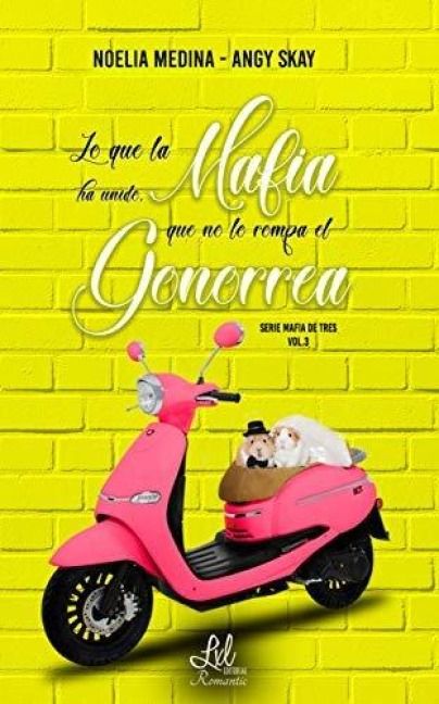 Produktbild: Lo que la mafia ha unido, que no lo rompa el gonorrea