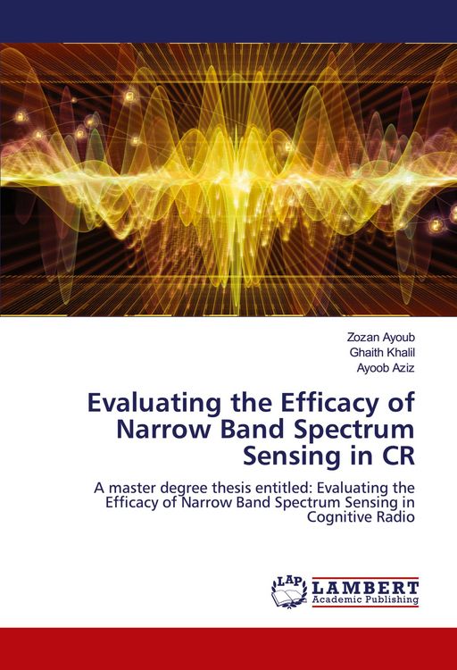 Produktbild: Evaluating the Efficacy of Narrow Band Spectrum Sensing in CR