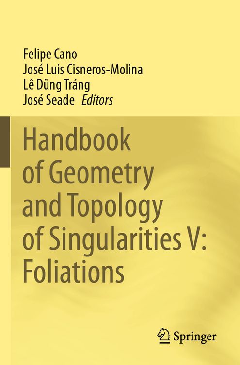 Produktbild: Handbook of Geometry and Topology of Singularities V: Foliations