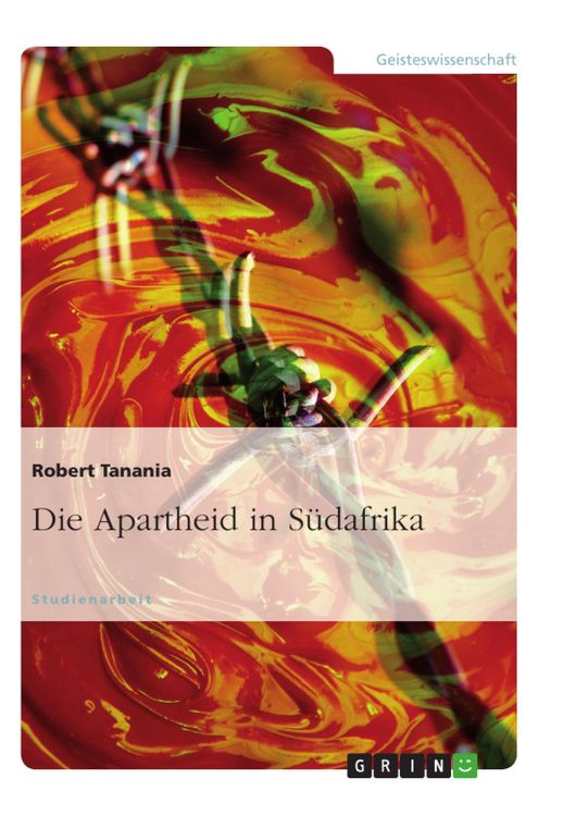 Produktbild: Die Apartheid in S&uuml;dafrika