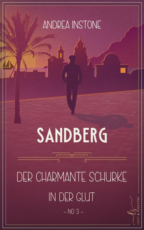Produktbild: Sandberg - Der charmante Schurke in der Glut