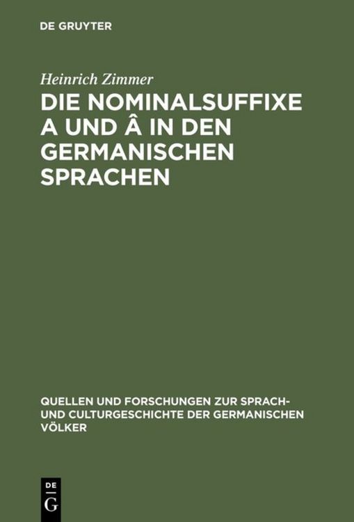 Produktbild: Die Nominalsuffixe A und &Acirc; in den germanischen Sprachen