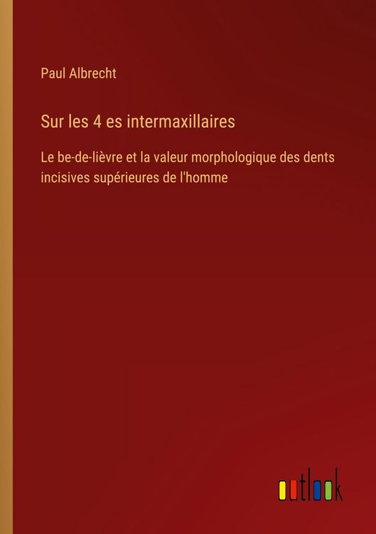 Produktbild: Sur les 4 es intermaxillaires