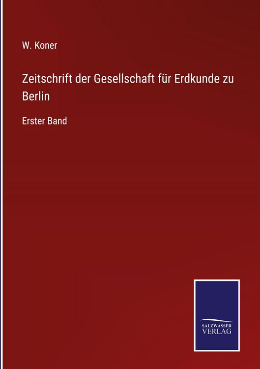 Produktbild: Zeitschrift der Gesellschaft f&uuml;r Erdkunde zu Berlin