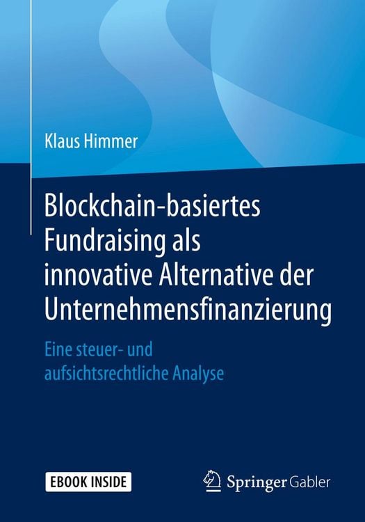 Produktbild: Blockchain-basiertes Fundraising als innovative Alternative der Unternehmensfinanzierung