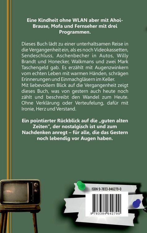 Produktbild: Fr&uuml;her war alles besser &hellip; oder?