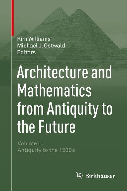 Produktbild: Architecture and Mathematics from Antiquity to the Future