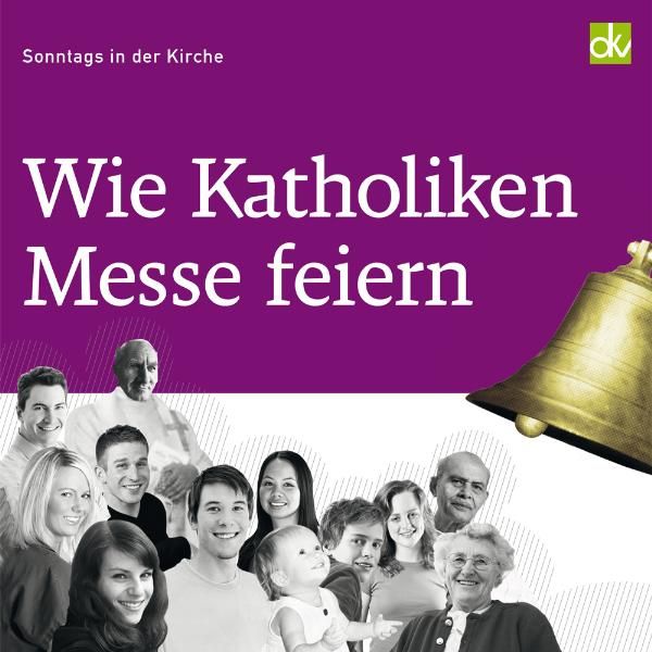 Produktbild: Wie Katholiken Messe feiern