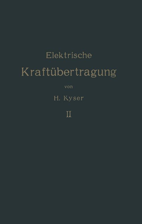 Produktbild: Die elektrische Kraft&uuml;bertragung