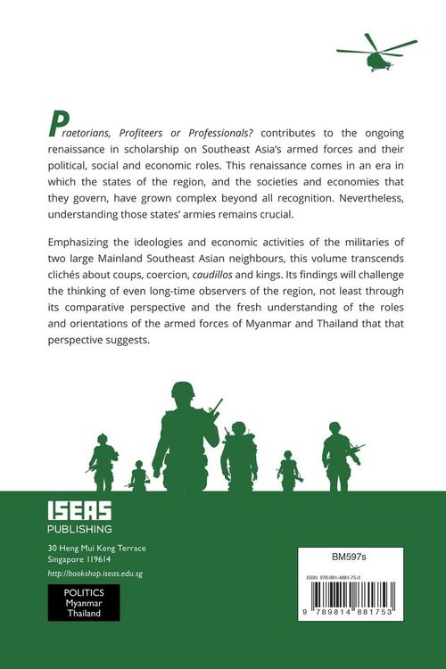 Produktbild: Praetorians, Profiteers or Professionals? Studies on the Militaries of Myanmar and Thailand