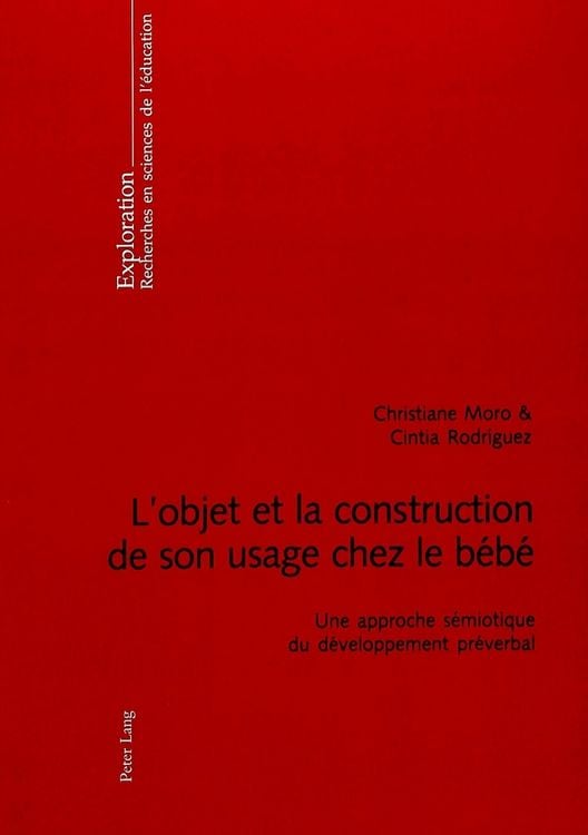 Produktbild: L&rsquo;objet et la construction de son usage chez le b&eacute;b&eacute;