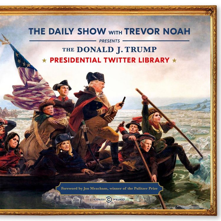 Produktbild: Noah, T: Daily Show Presidential Twitter Library