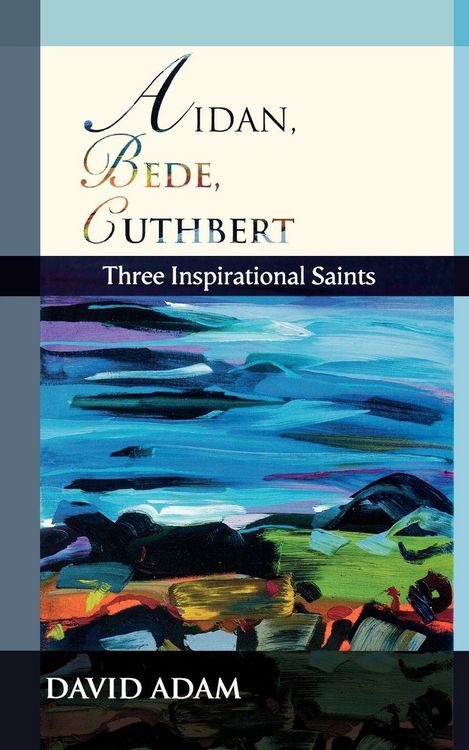 Produktbild: Aidan, Bede, Cuthbert
