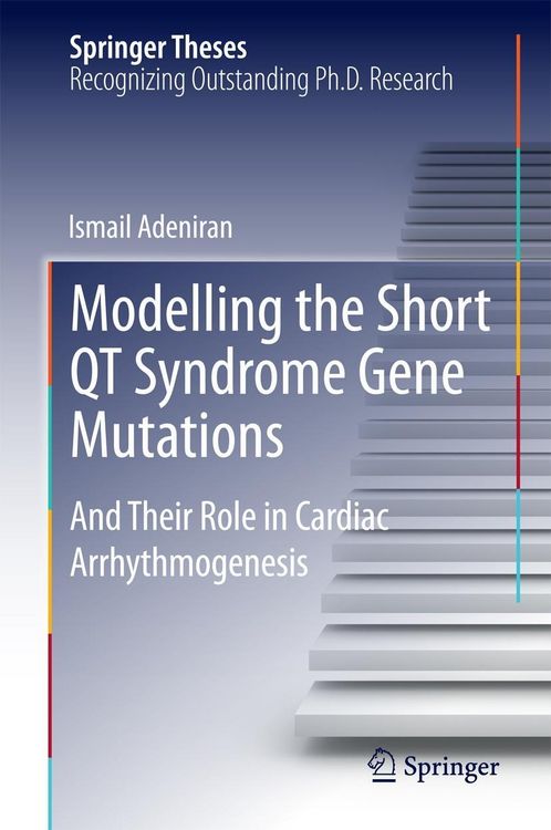 Produktbild: Modelling the Short QT Syndrome Gene Mutations