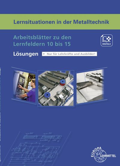Produktbild: L&ouml;sungen zu 19653 Lernsituationen in der Metalltechnik LF 10 bis 15