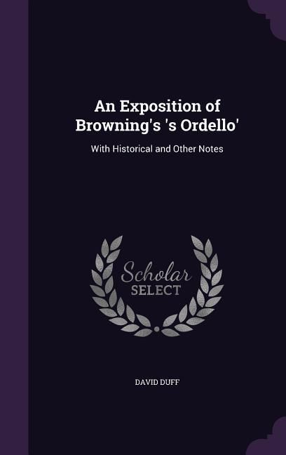 Produktbild: An Exposition of Browning's 's Ordello'