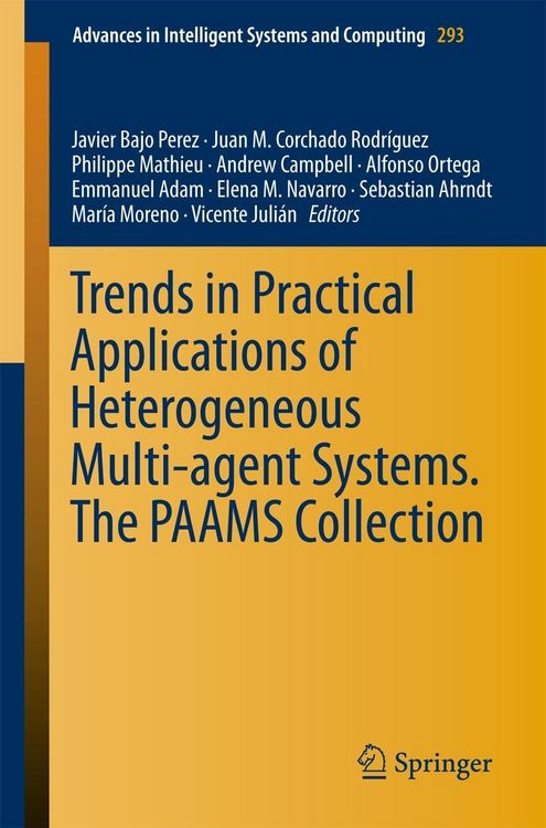 Produktbild: Trends in Practical Applications of Heterogeneous Multi-Agent Systems. The PAAMS Collection