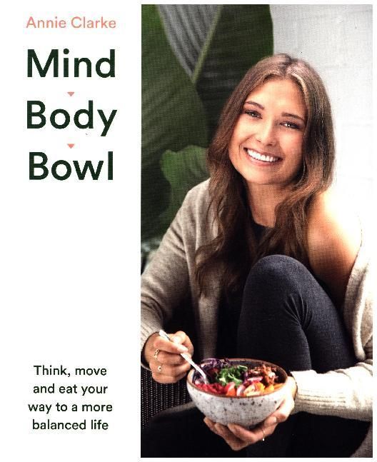 Produktbild: Clarke, A: Mind Body Bowl