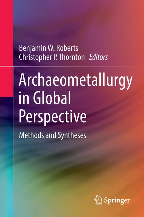 Produktbild: Archaeometallurgy in Global Perspective