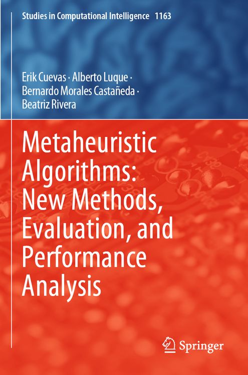 Produktbild: Metaheuristic Algorithms: New Methods, Evaluation, and Performance Analysis