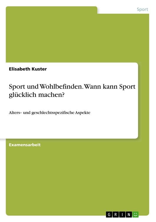 Produktbild: Sport und Wohlbefinden. Wann kann Sport gl&uuml;cklich machen?
