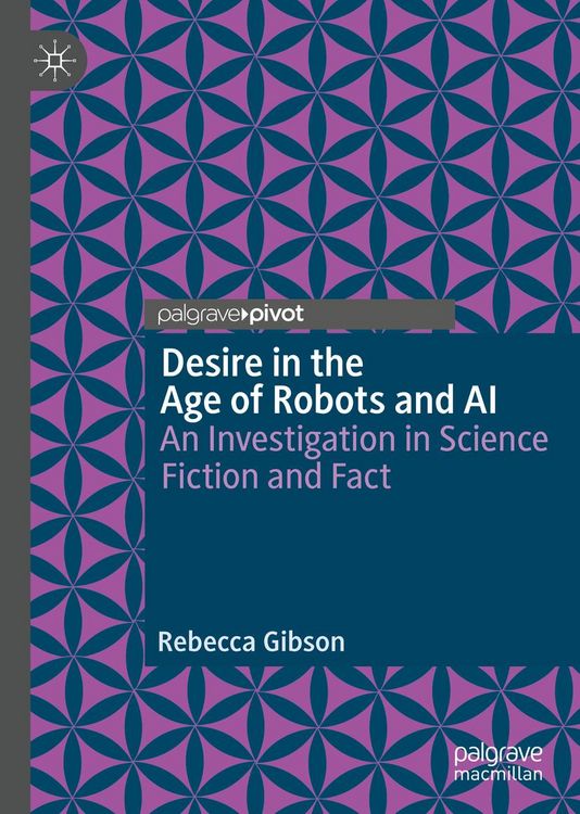 Produktbild: Desire in the Age of Robots and AI
