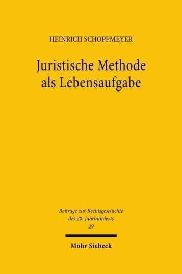 Produktbild: Juristische Methode als Lebensaufgabe