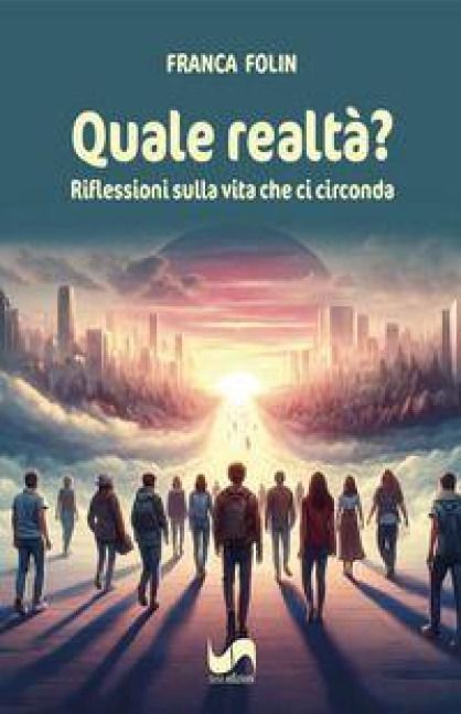 Produktbild: Quale realt&agrave;? Riflessioni sulla vita che ci circonda