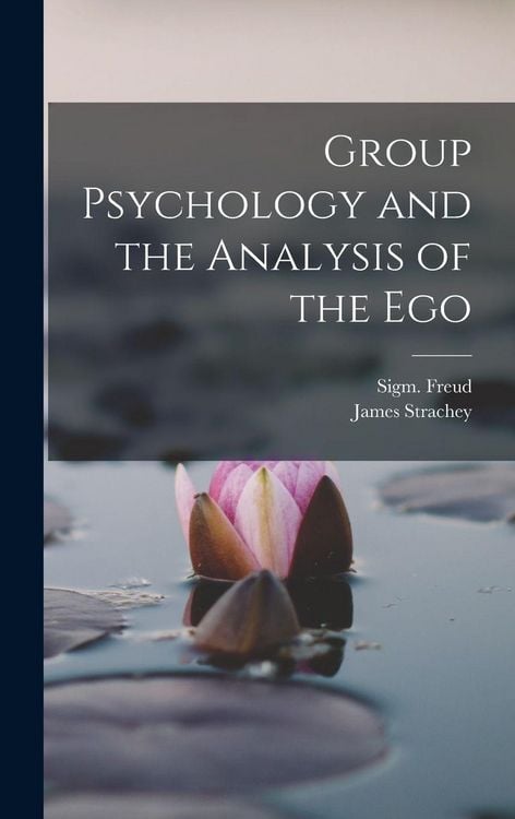 Produktbild: Group Psychology and the Analysis of the Ego