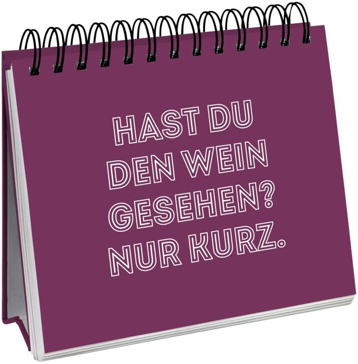 Produktbild: Man muss auch mal Wein sagen k&ouml;nnen.