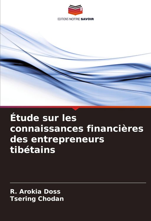 Produktbild: &Eacute;tude sur les connaissances financi&egrave;res des entrepreneurs tib&eacute;tains