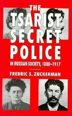 Produktbild: The Tsarist Secret Police and Russian Society, 1880-1917