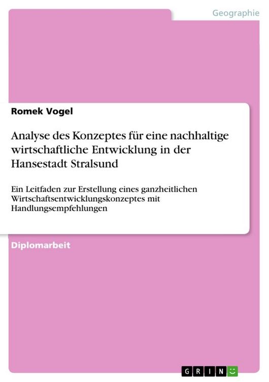 Produktbild: Analyse des Konzeptes f&uuml;r eine nachhaltige wirtschaftliche Entwicklung in der Hansestadt Stralsund