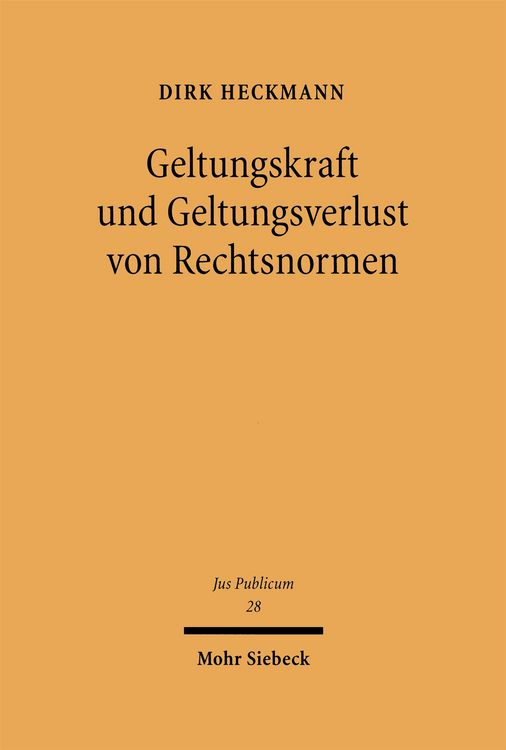 Produktbild: Geltungskraft und Geltungsverlust von Rechtsnormen