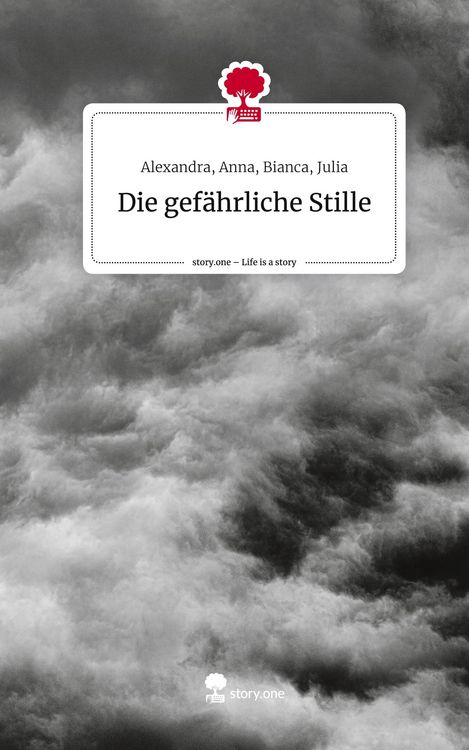 Produktbild: Die gef&auml;hrliche Stille. Life is a Story - story.one