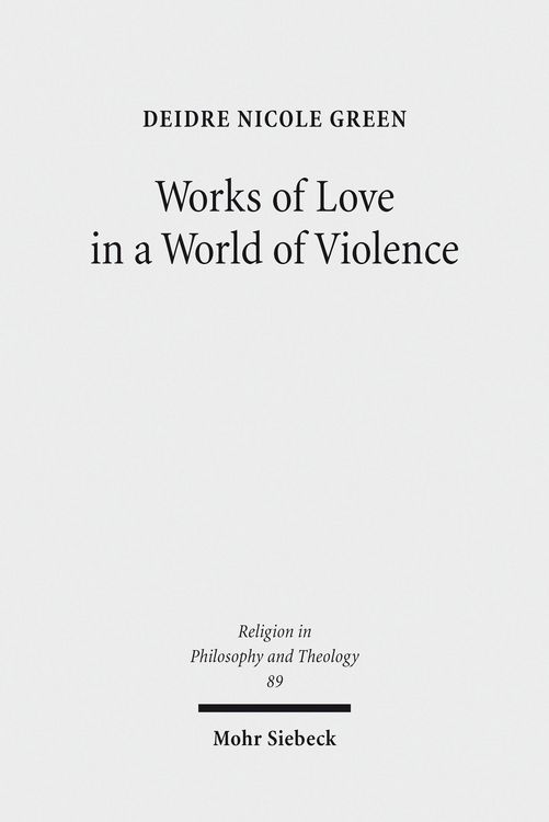 Produktbild: Works of Love in a World of Violence