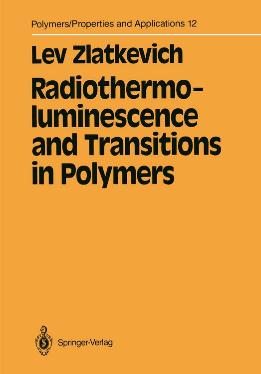 Produktbild: Radiothermoluminescence and Transitions in Polymers