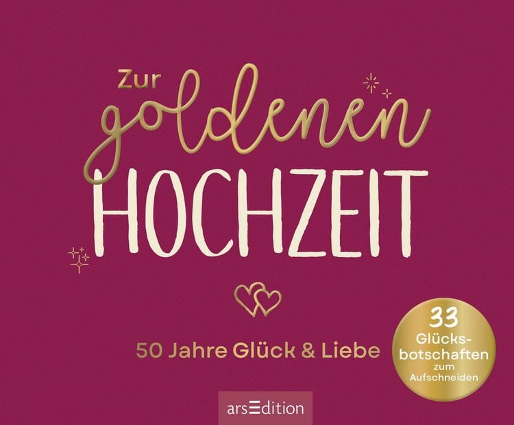 Produktbild: Zur goldenen Hochzeit &ndash; 50 Jahre Gl&uuml;ck & Liebe