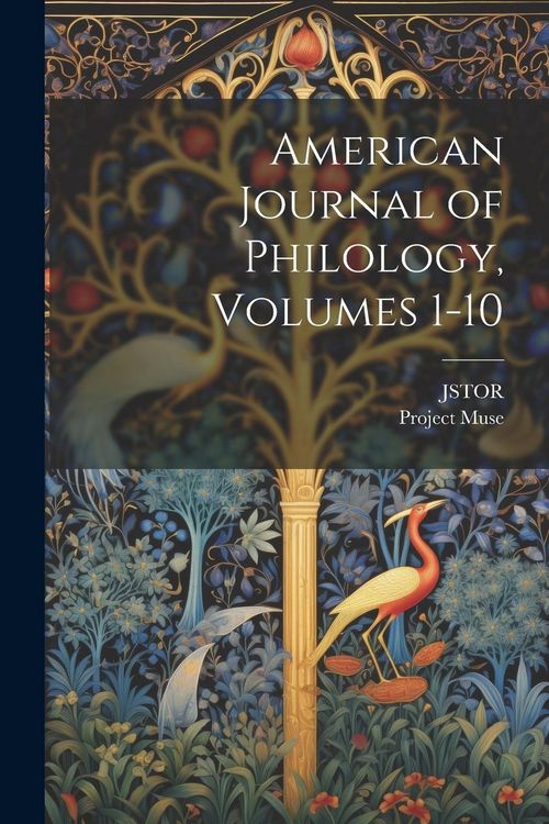 Produktbild: American Journal of Philology, Volumes 1-10