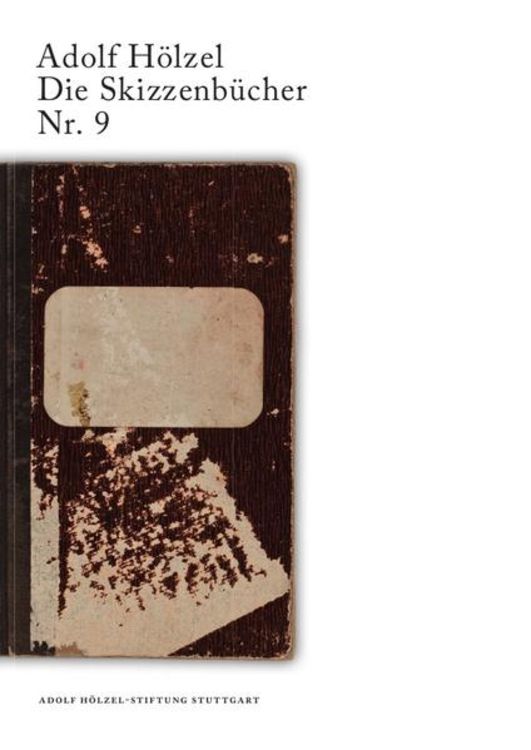 Produktbild: Adolf H&ouml;lzel. Die Skizzenb&uuml;cher / Adolf H&ouml;lzel Die Skizzenb&uuml;cher Nr. 9