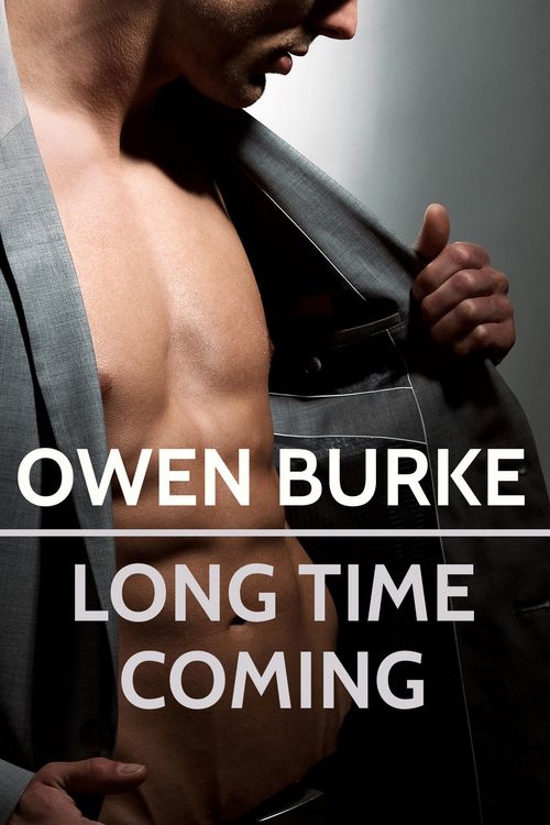 Produktbild: Long Time Coming: Gay Erotica