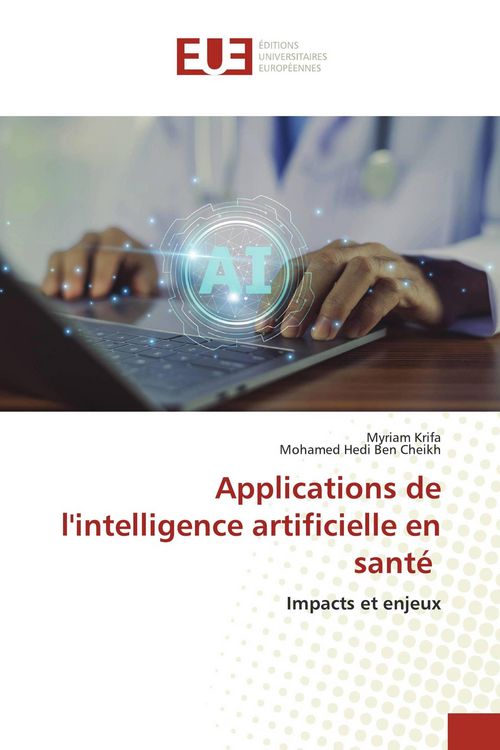Produktbild: Applications de l'intelligence artificielle en sant&eacute;