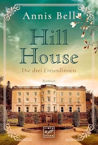 Produktbild: Hill House - Die drei Freundinnen